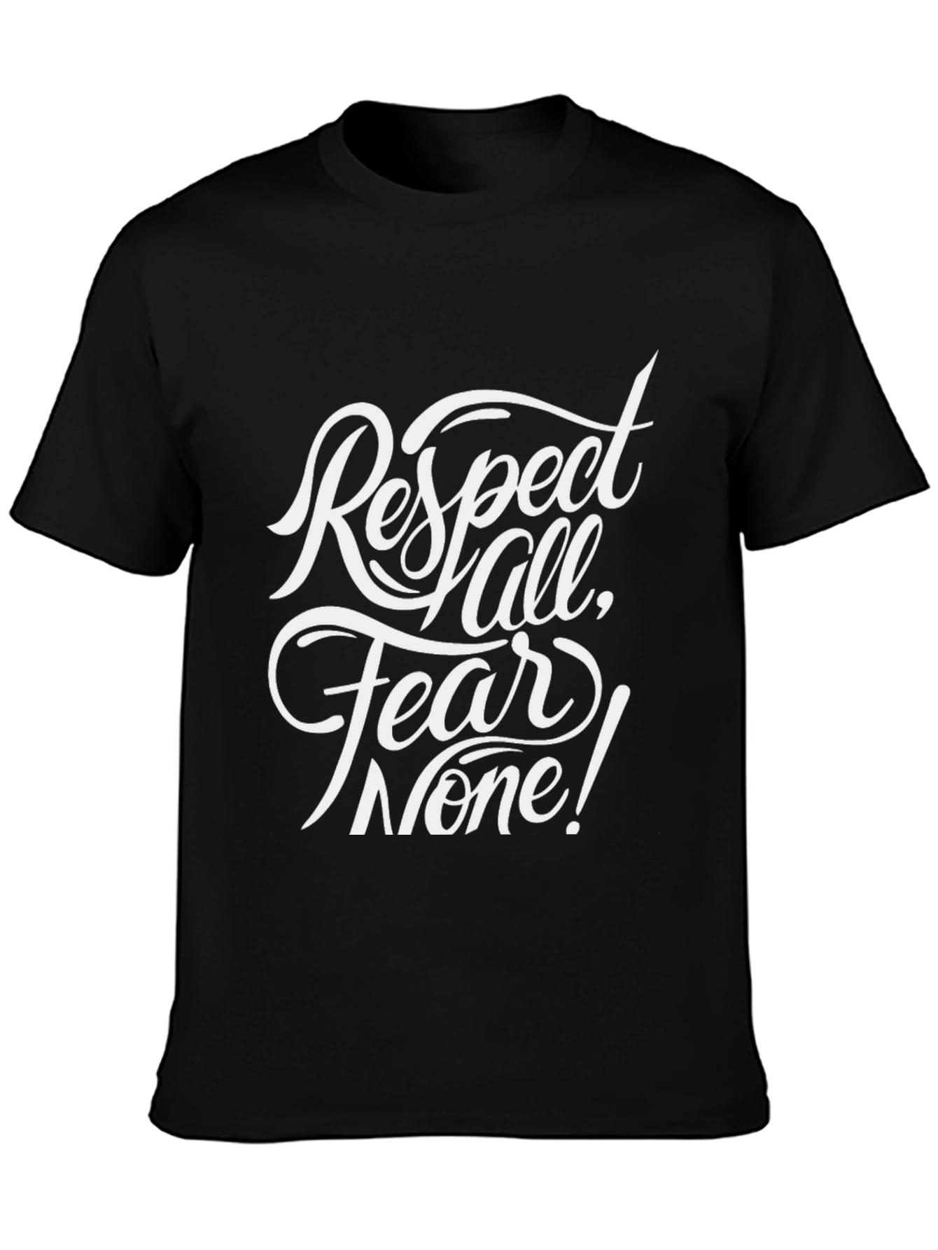 Respect All Fear None Graphic T-Shirt