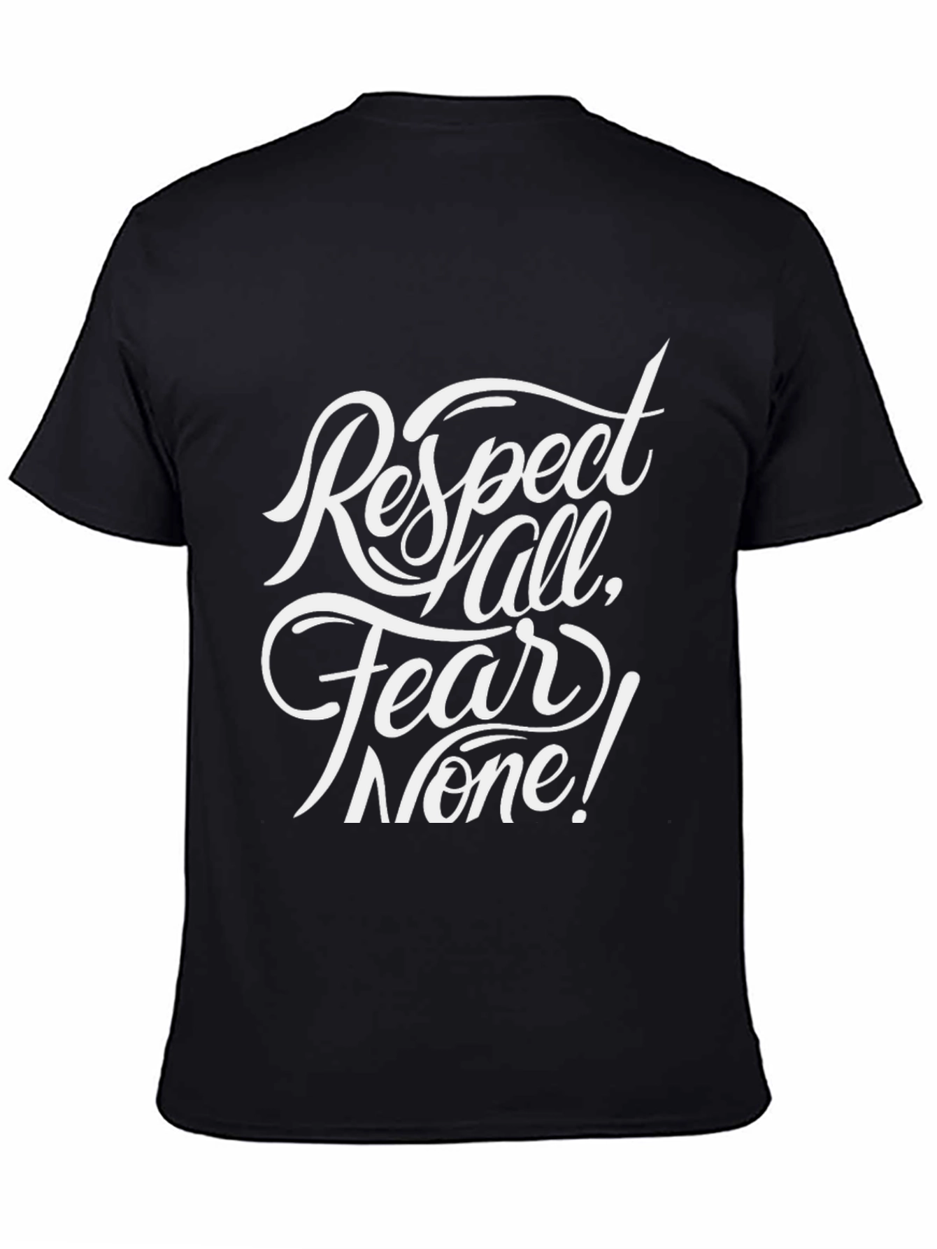 Respect All Fear None Graphic T-Shirt