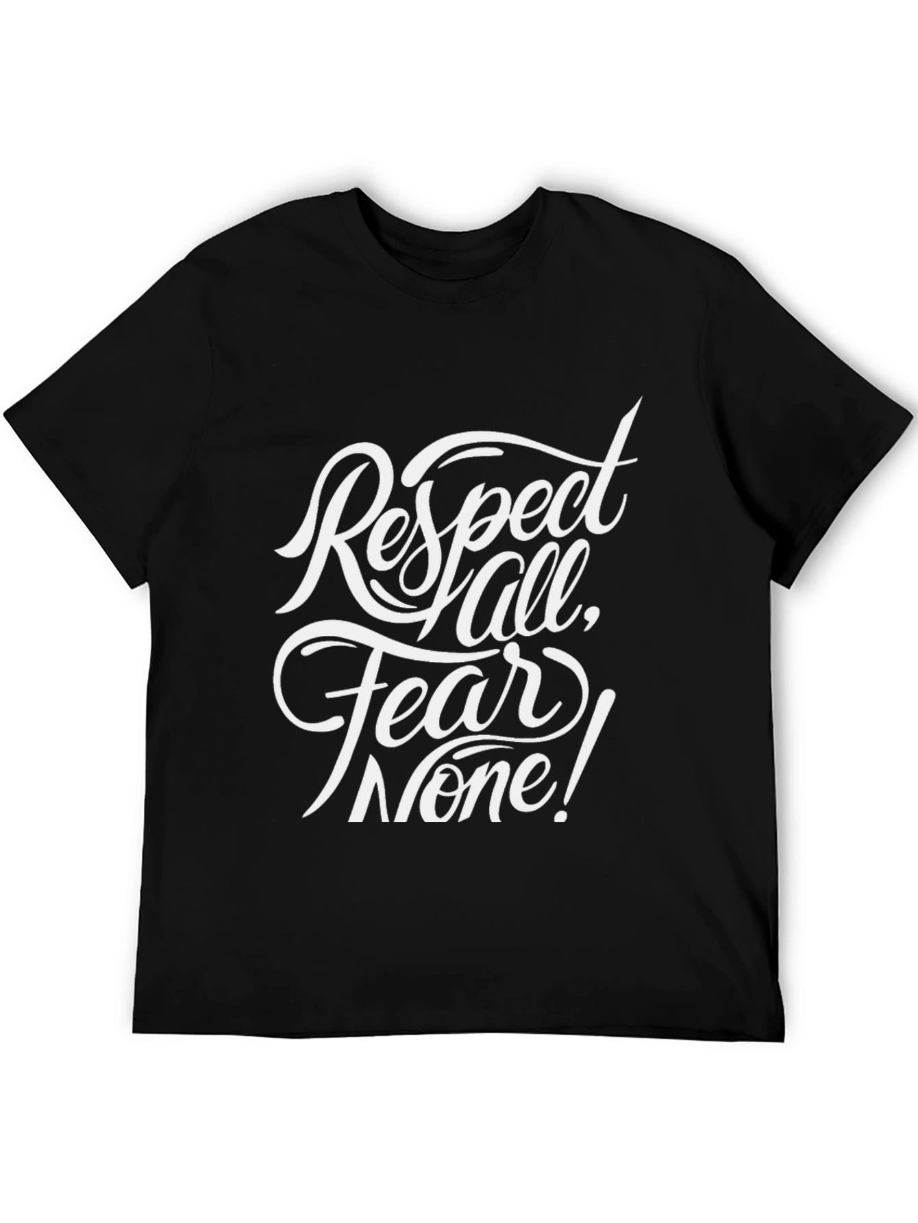 Respect All Fear None Graphic T-Shirt