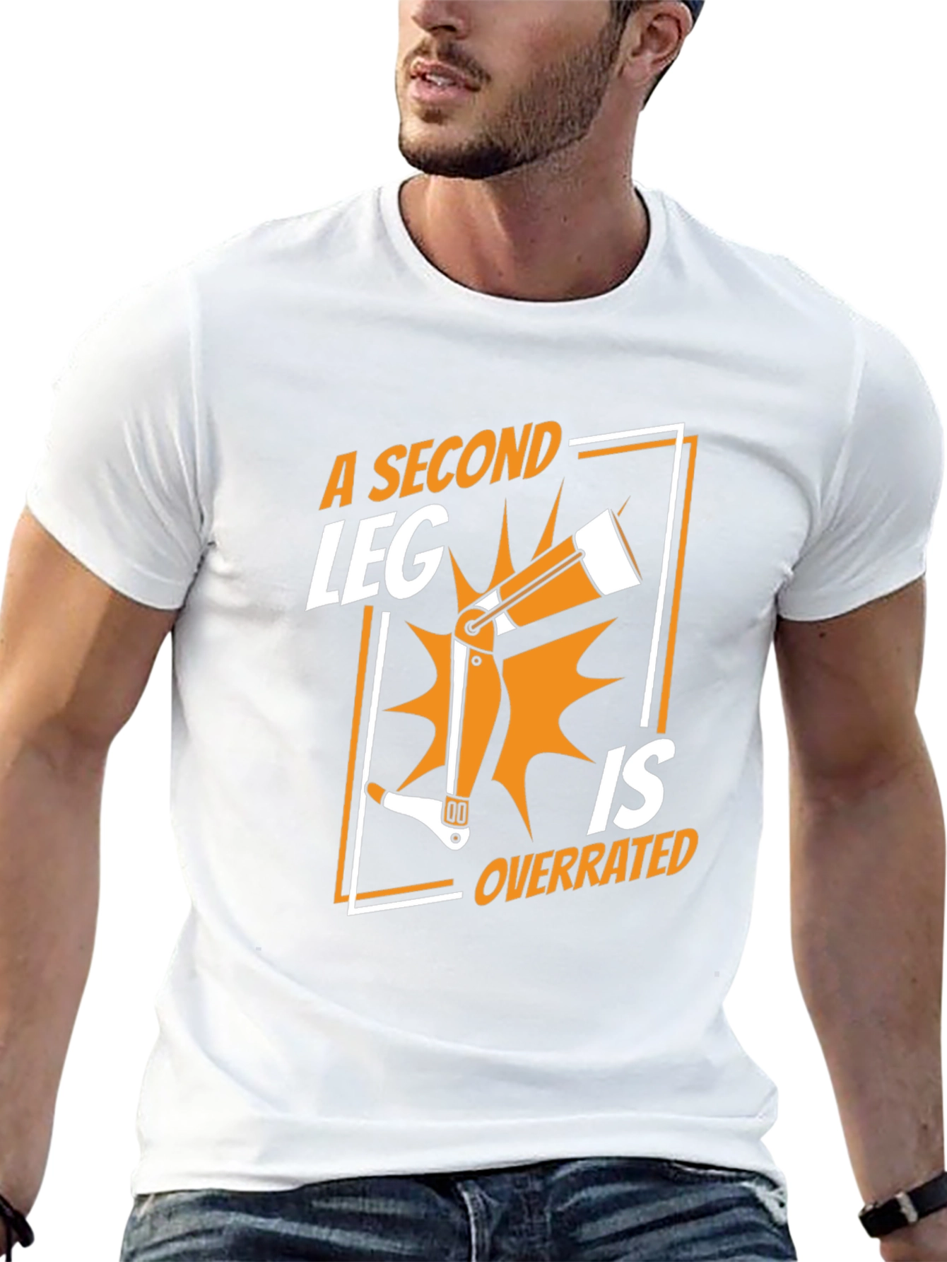 A Second Leg is Overrated T-Shirt