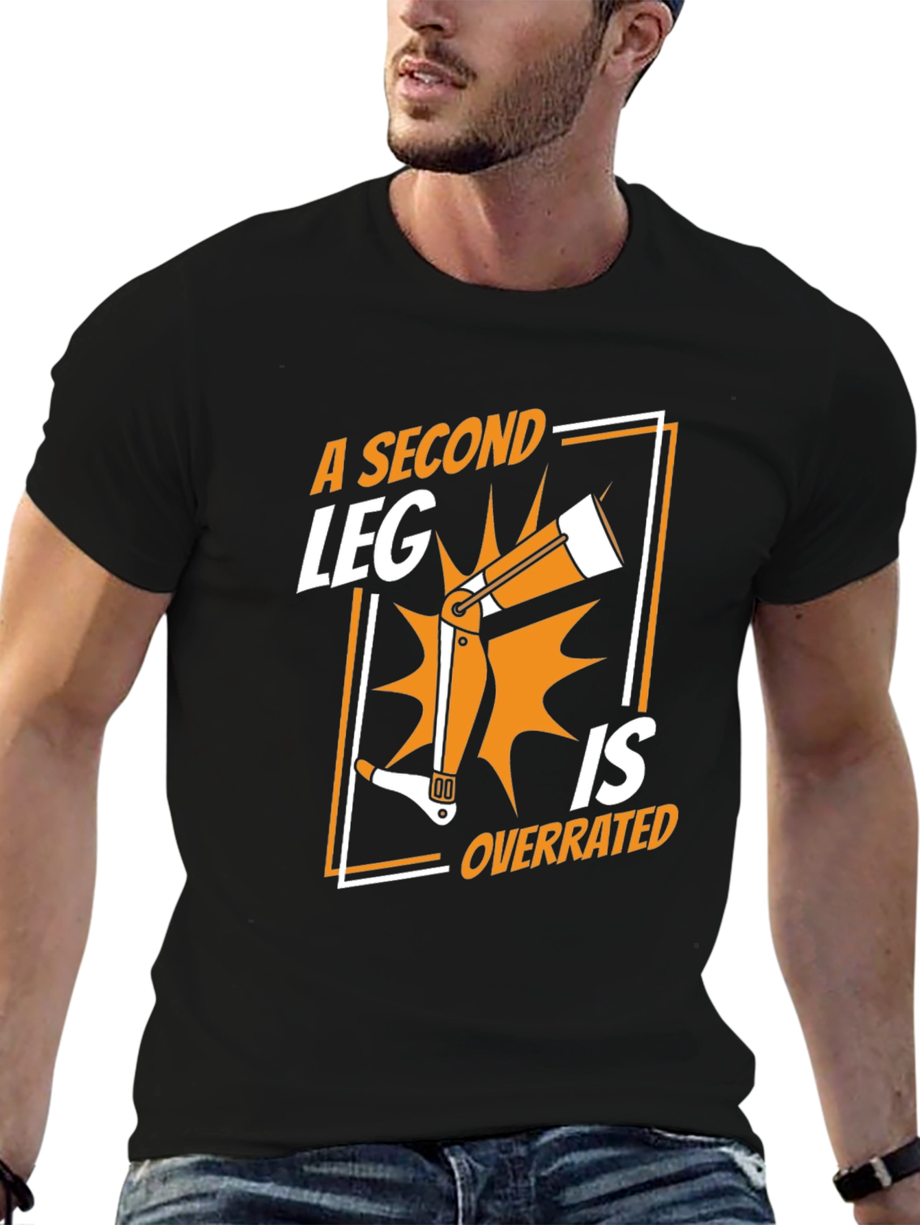 A Second Leg is Overrated T-Shirt