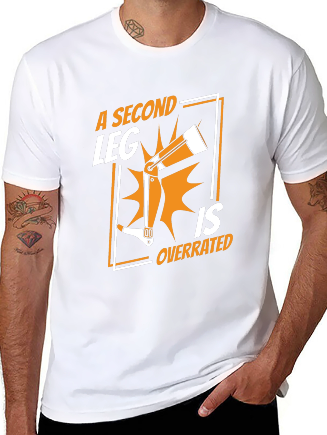 A Second Leg is Overrated T-Shirt