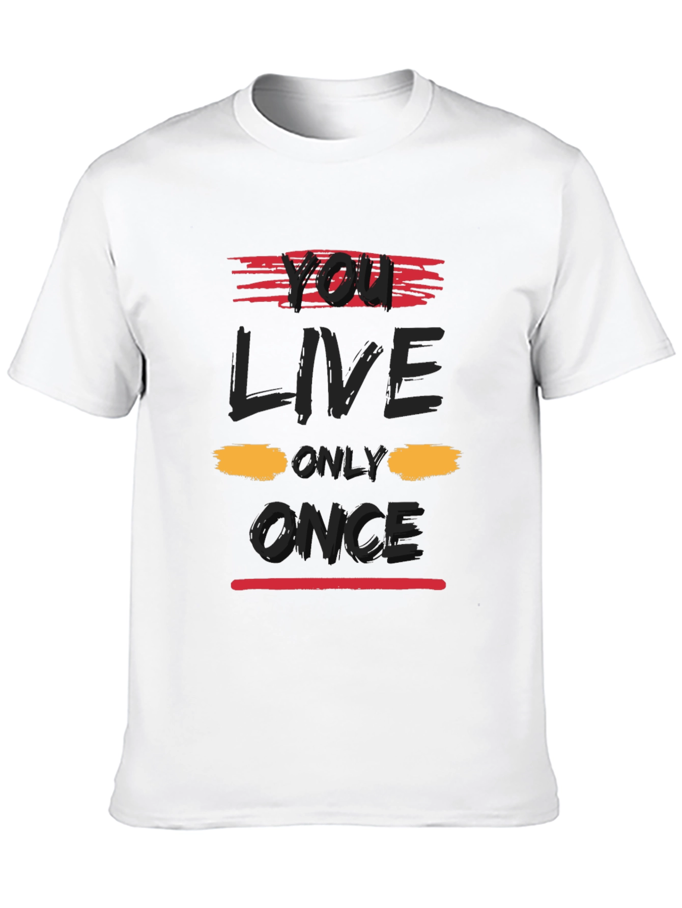 You Live Only Once Graphic T-Shirt