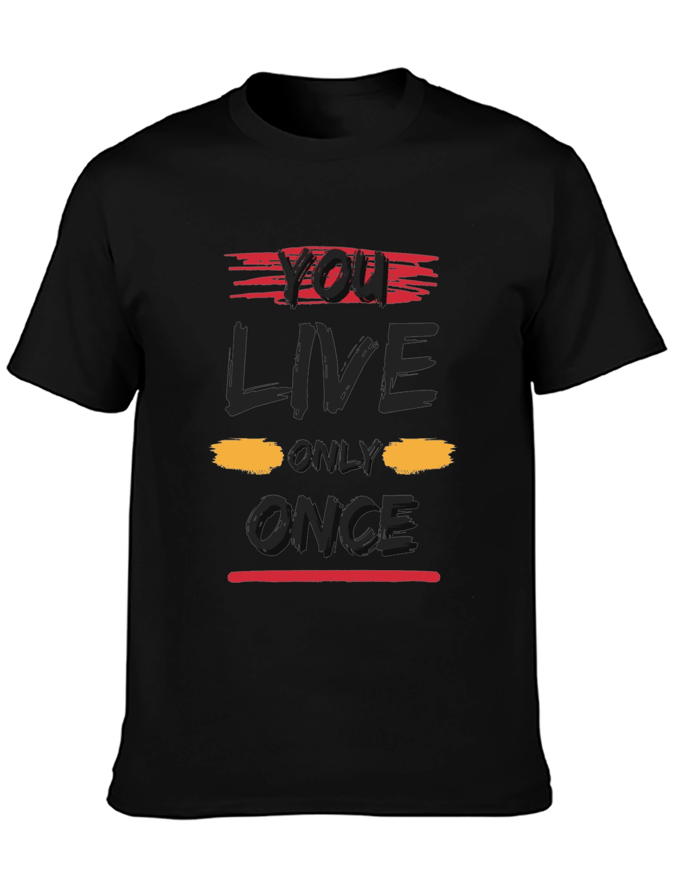 You Live Only Once Graphic T-Shirt