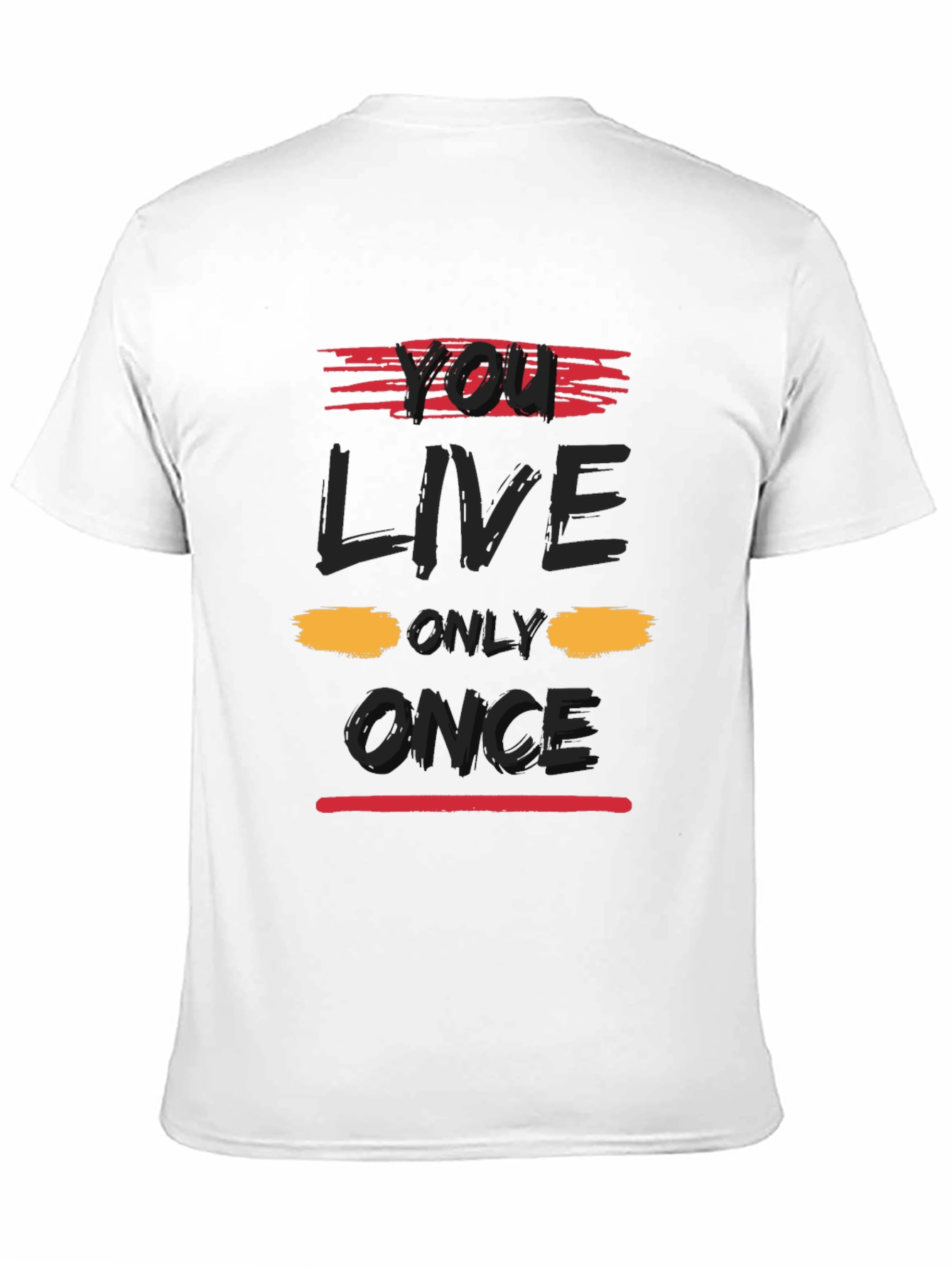 You Live Only Once Graphic T-Shirt