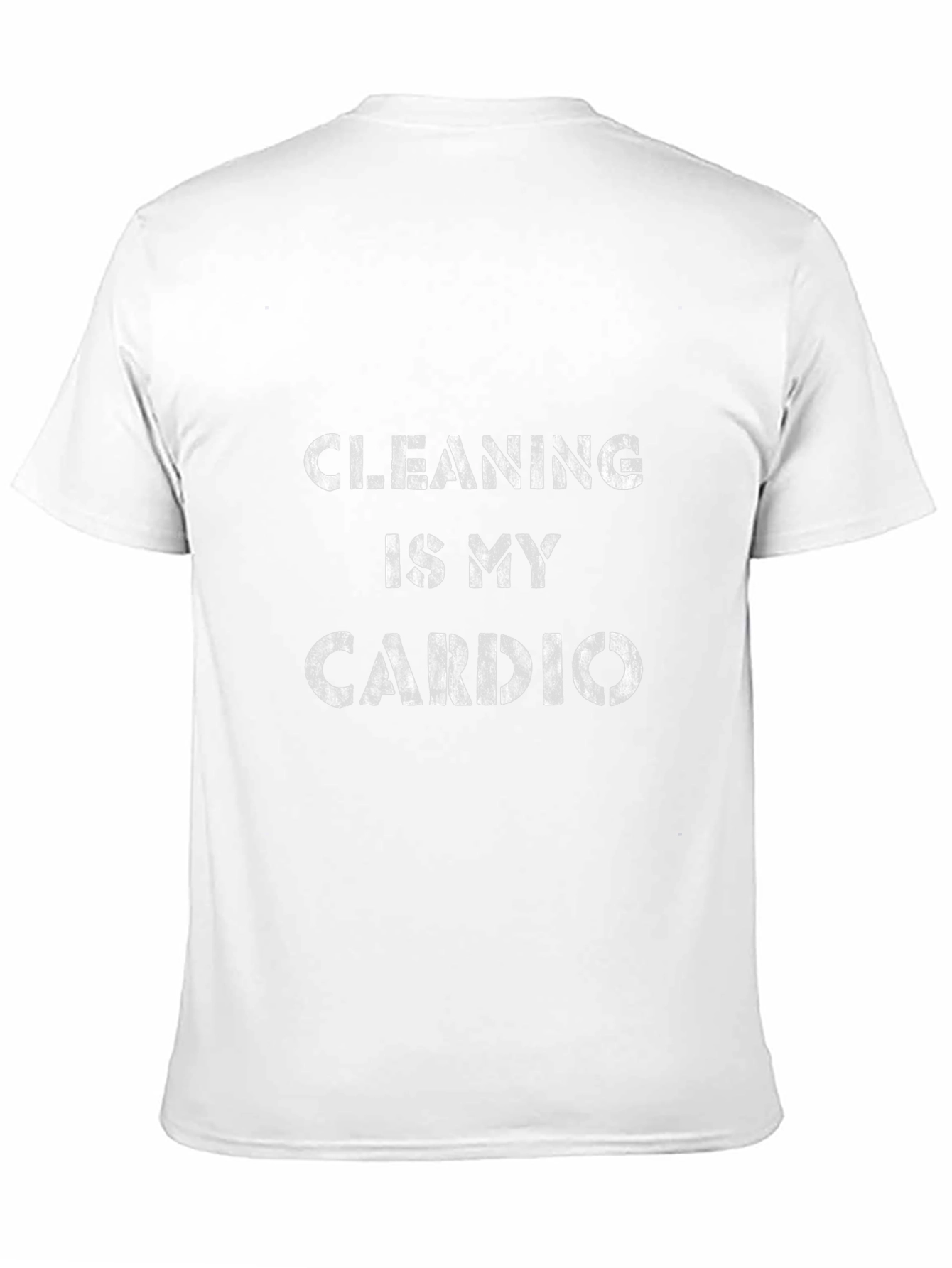 Cleaning Is My Cardio Graphic Tee