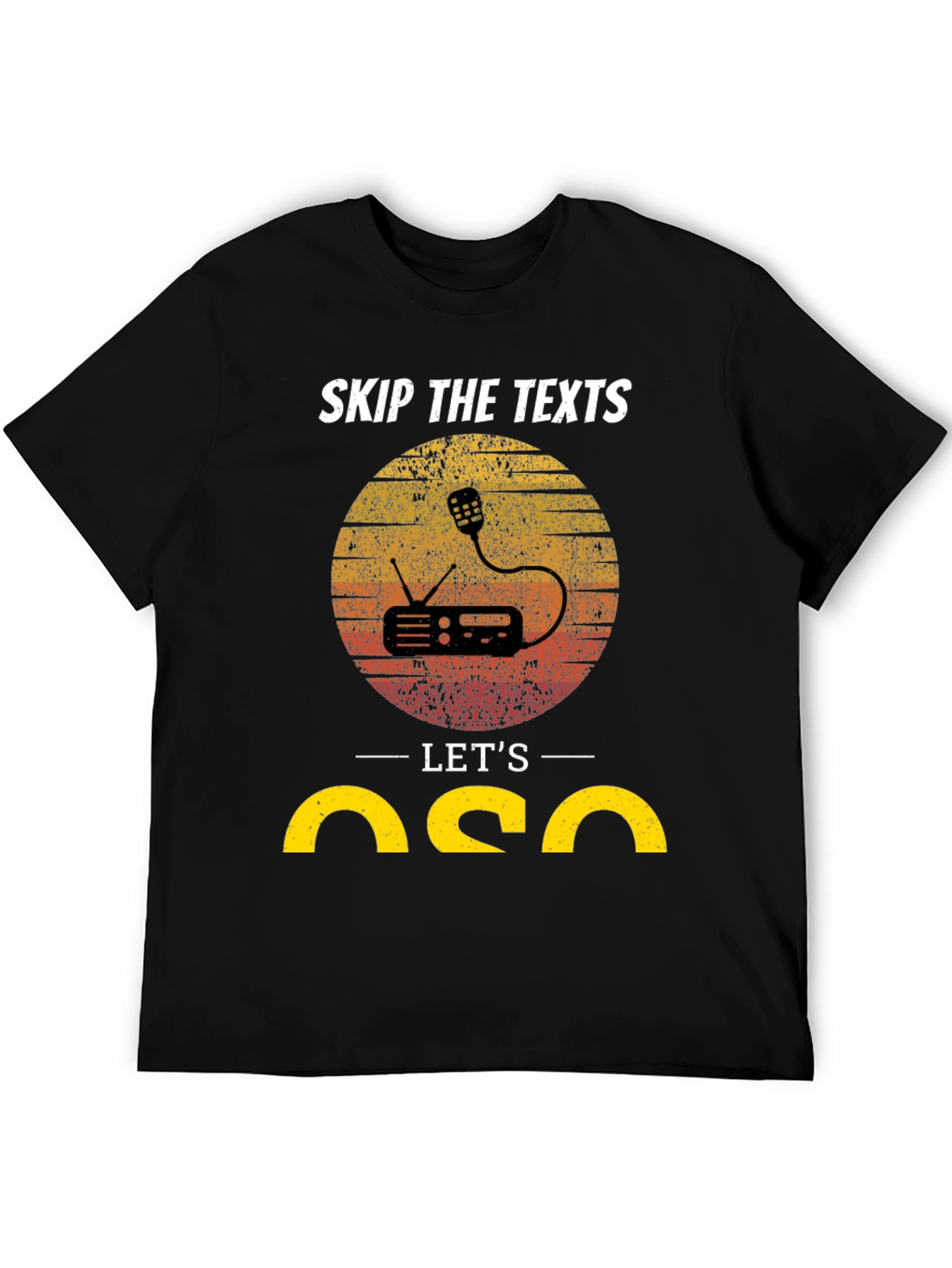Skip the Texts Lets QSO Ham Radio T-Shirt