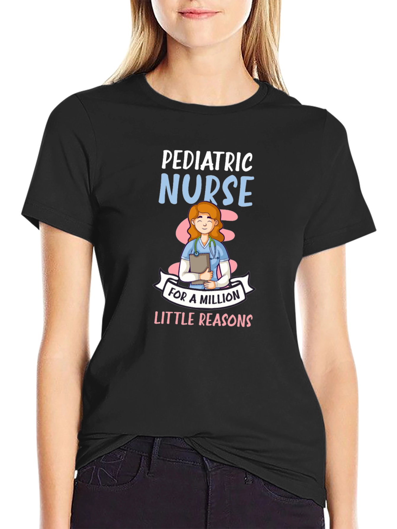 Pediatric Nurse T-Shirt - Million Little Reasons