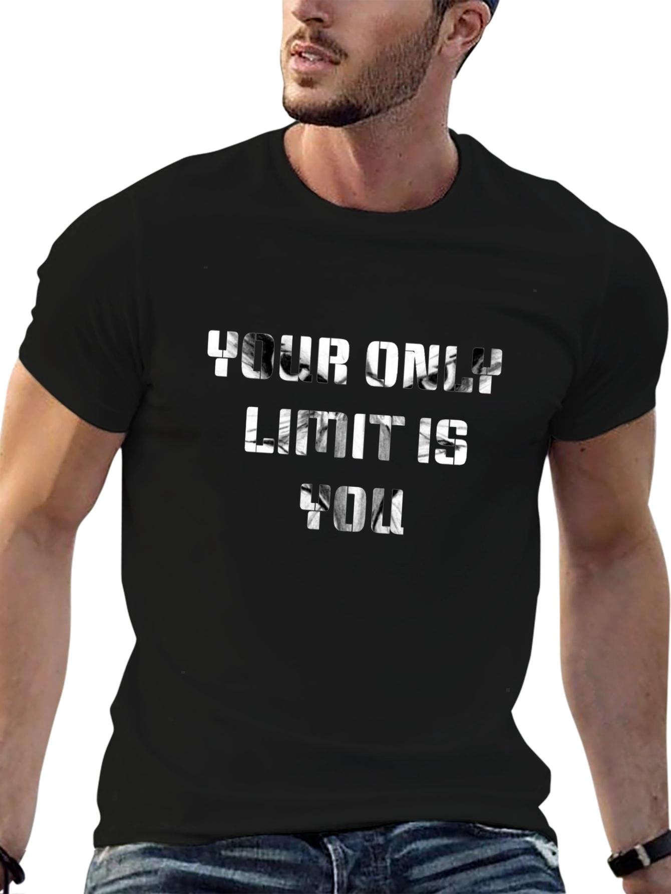 Your Only Limit Is You - Black T-Shirt