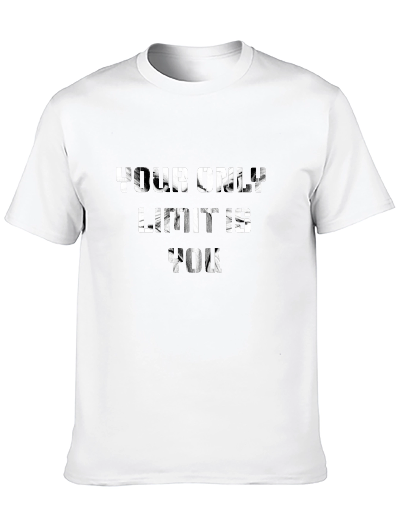 Your Only Limit Is You - Black T-Shirt