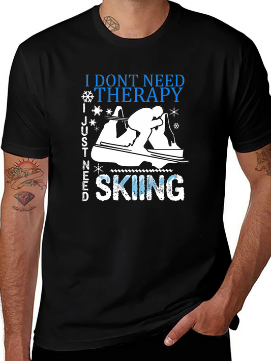 I Dont Need Therapy Skiing Graphic Tee