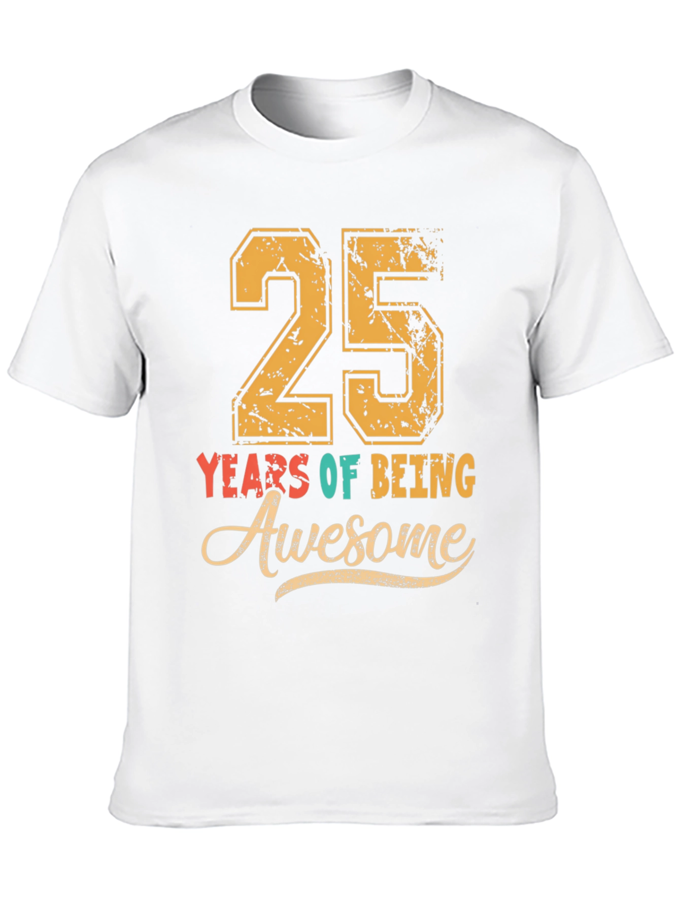 25 Years of Being Awesome T-Shirt
