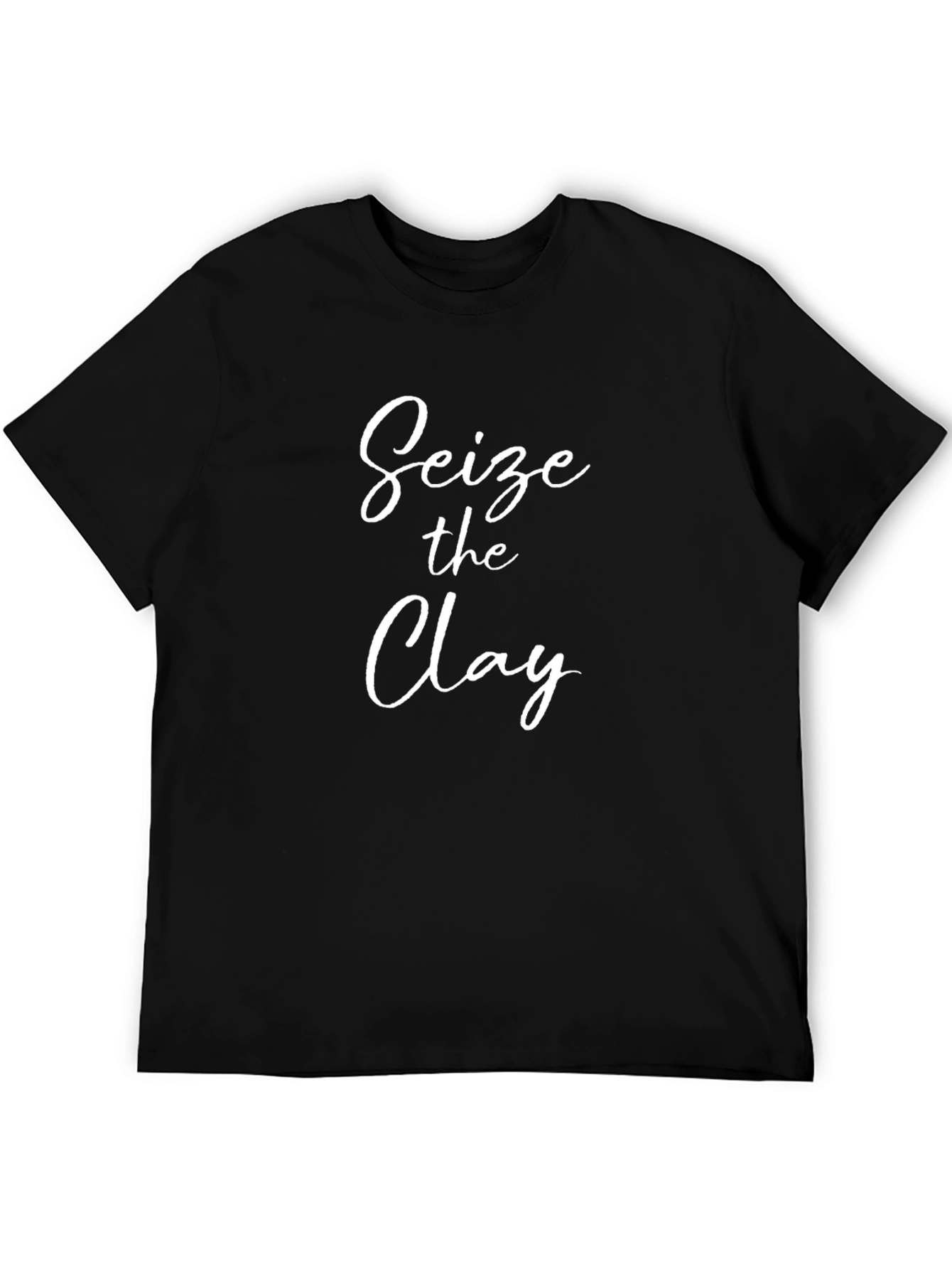 Seize the Clay Black T-Shirt