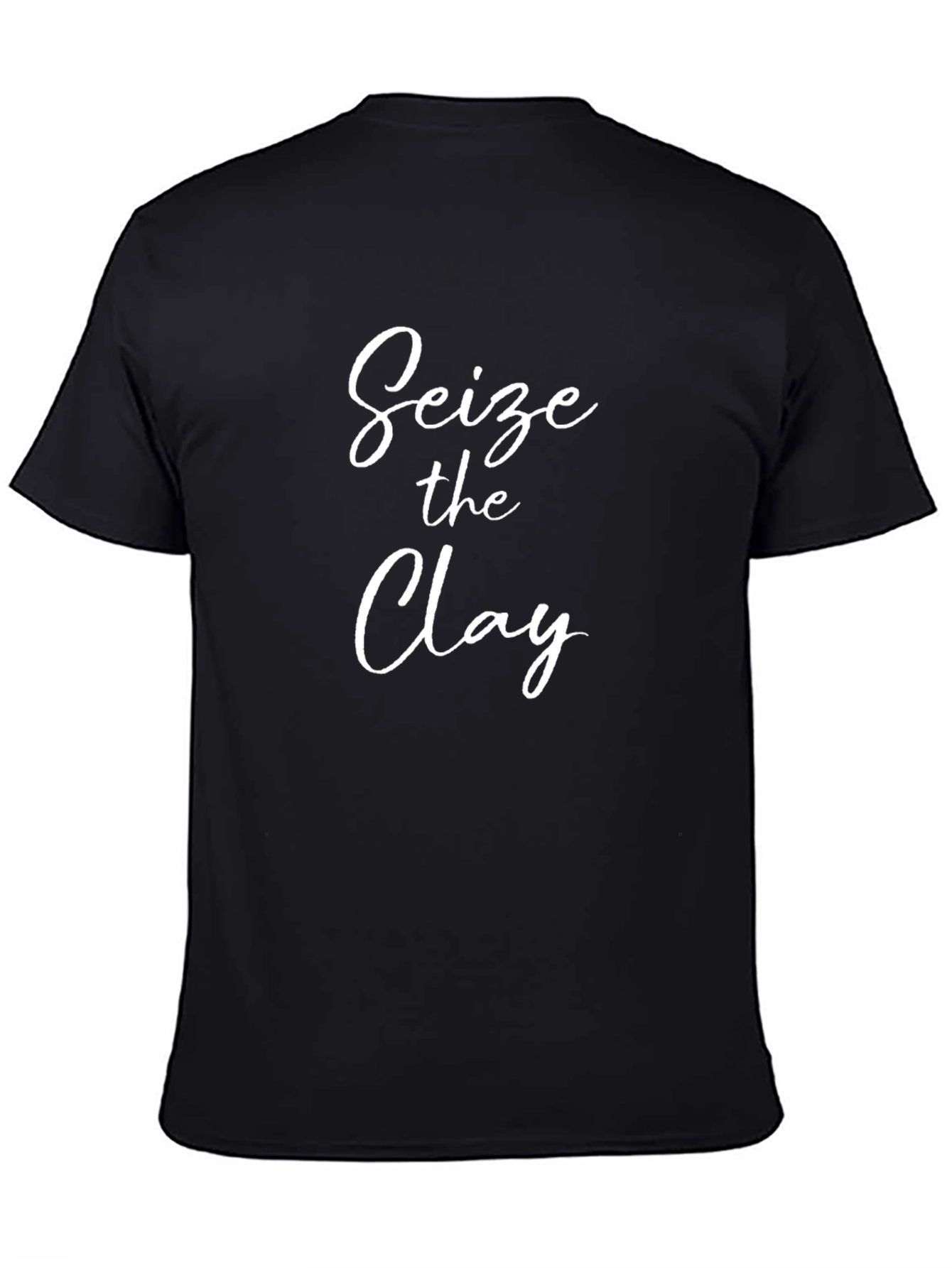 Seize the Clay Black T-Shirt