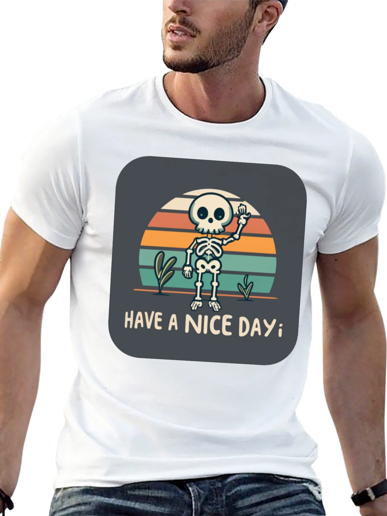 Skeleton Graphic T-Shirt - Have a Nice Day!