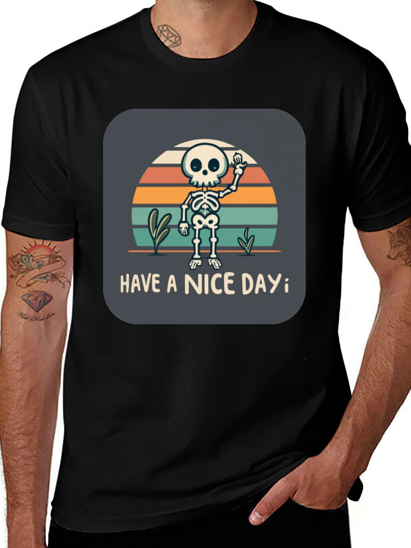 Skeleton Graphic T-Shirt - Have a Nice Day!