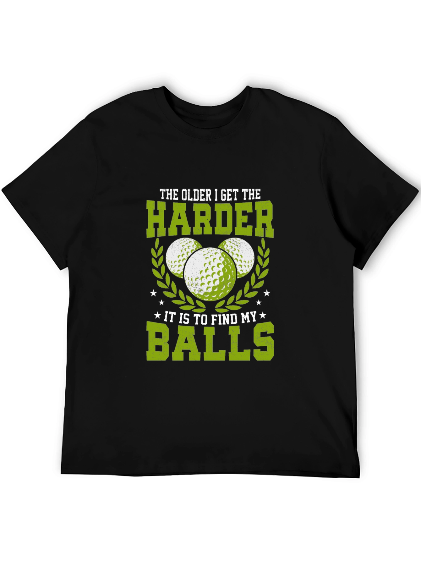 Funny Golf T-Shirt: Older Harder to Find Balls