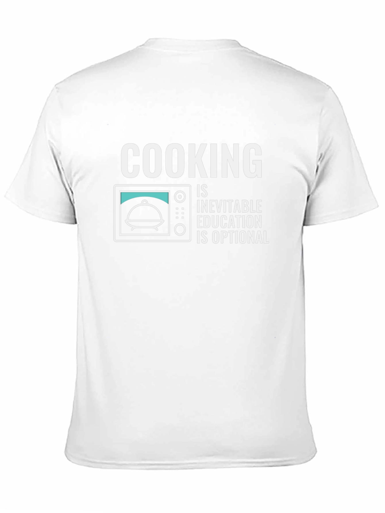 Cooking Is Inevitable T-Shirt