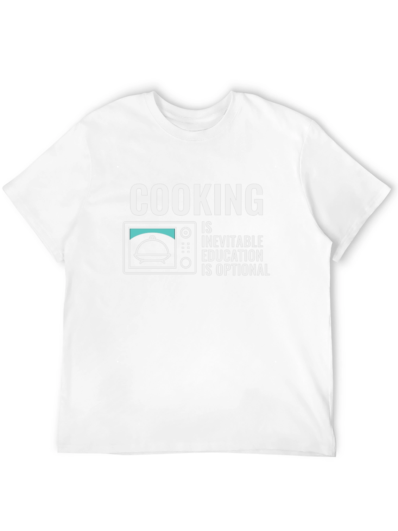 Cooking Is Inevitable T-Shirt