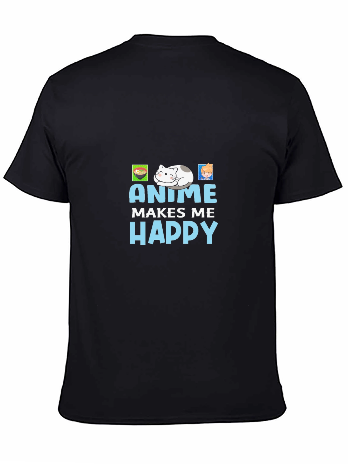 Anime Makes Me Happy T-Shirt