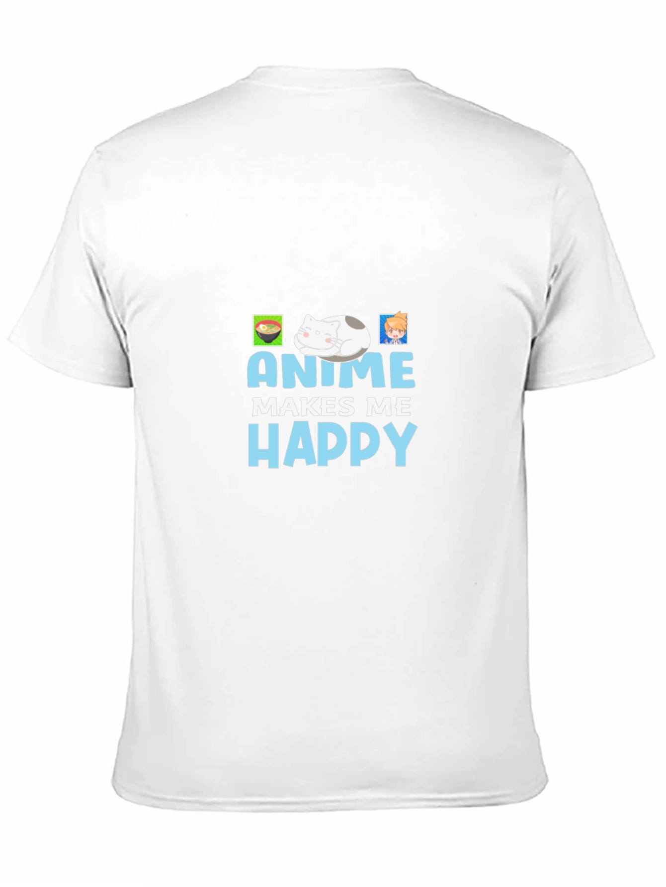 Anime Makes Me Happy T-Shirt