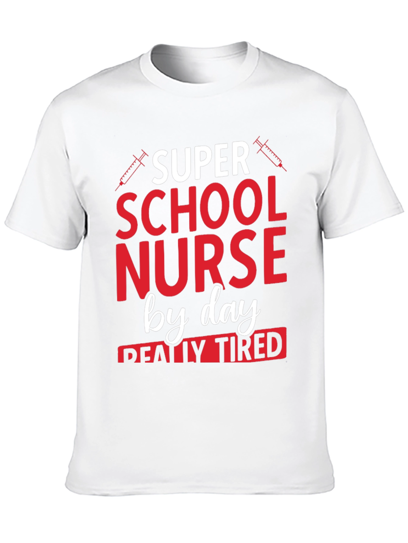 Super School Nurse By Day T-Shirt