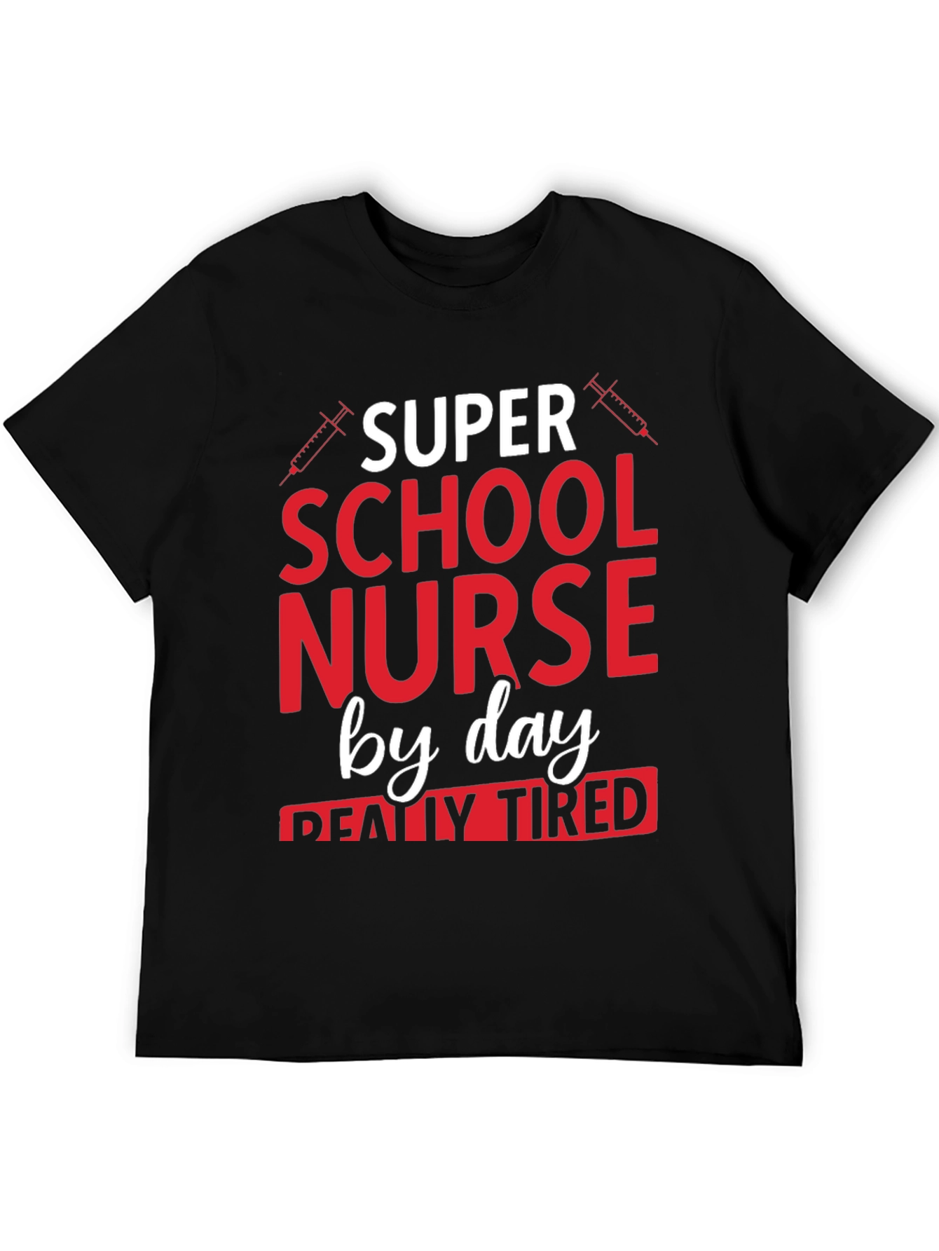Super School Nurse By Day T-Shirt