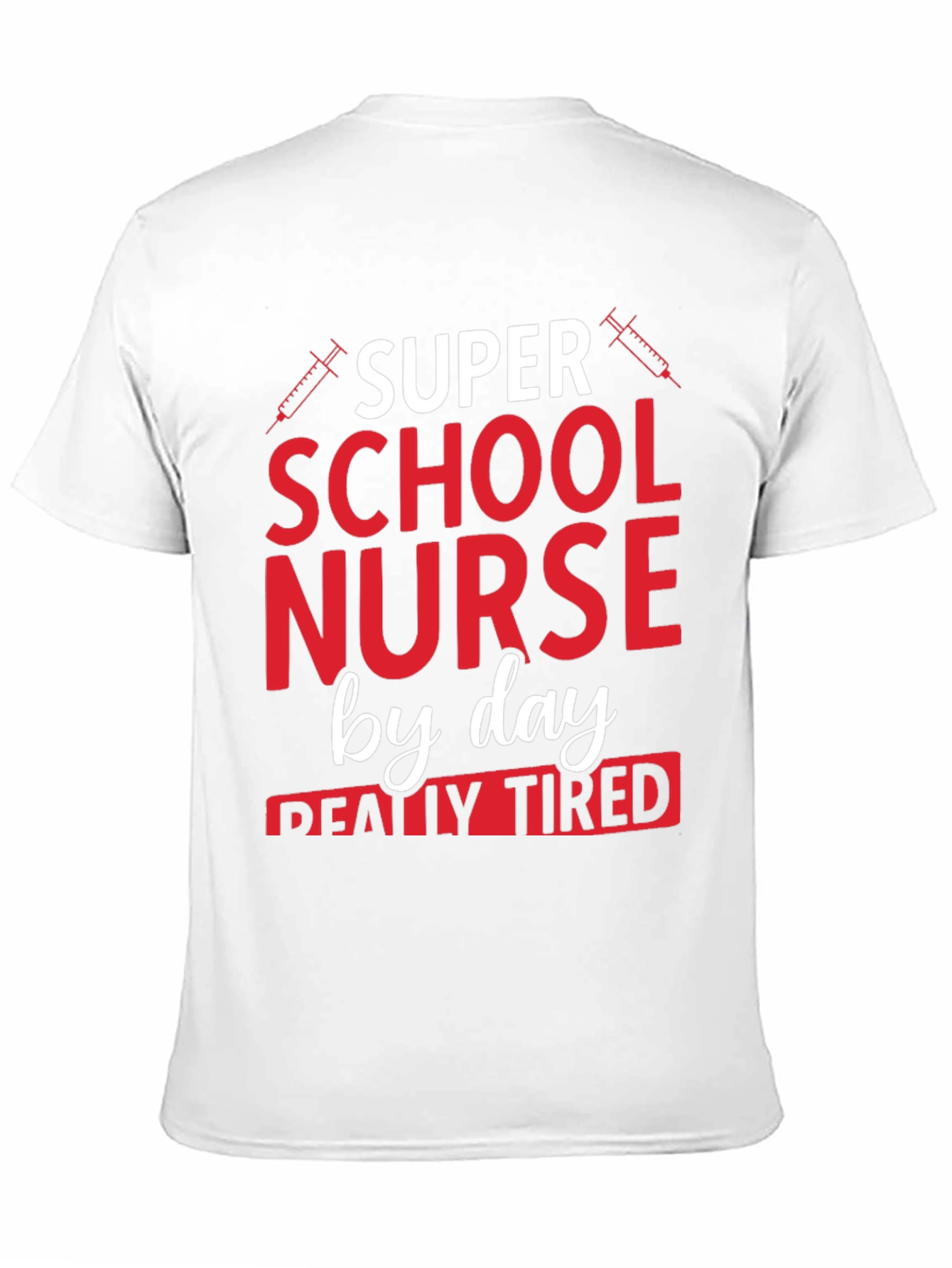 Super School Nurse By Day T-Shirt
