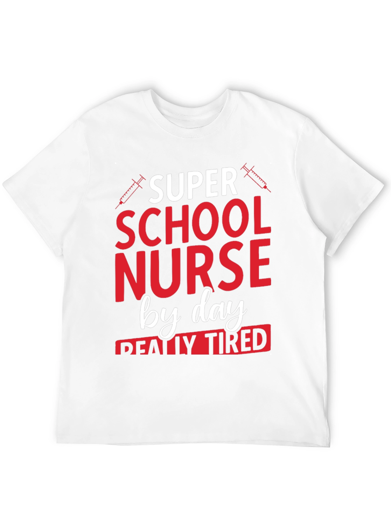 Super School Nurse By Day T-Shirt