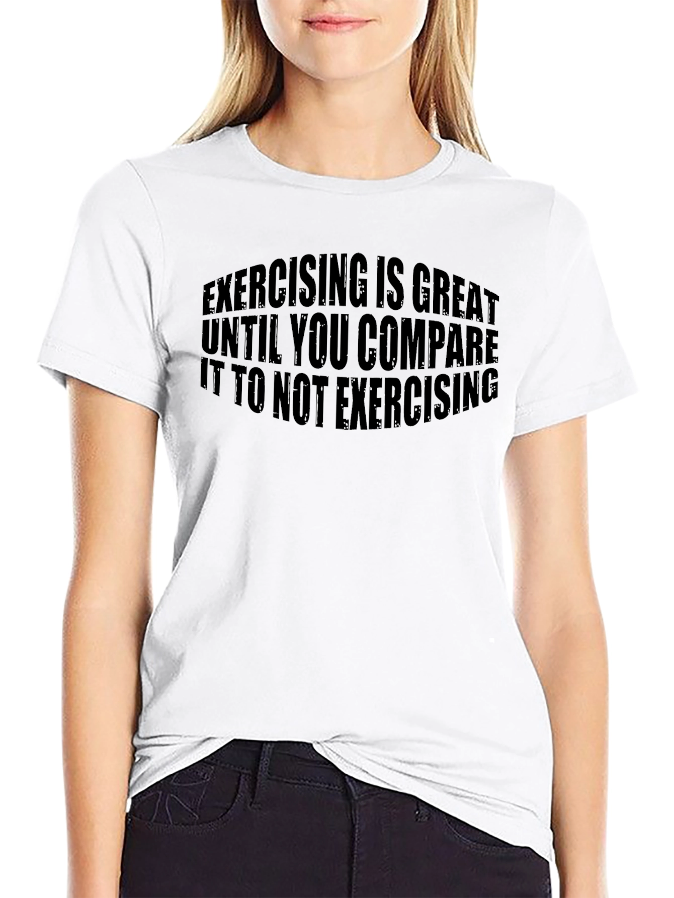 Funny Exercise T-Shirt: Exercising is Great