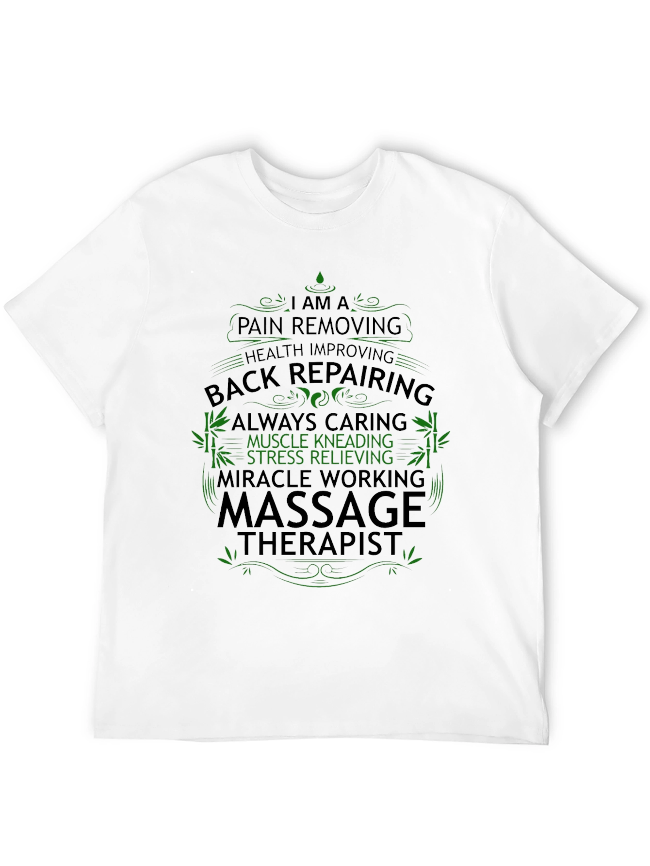 Massage Therapist T-Shirt - Back Repairing Pain Removing