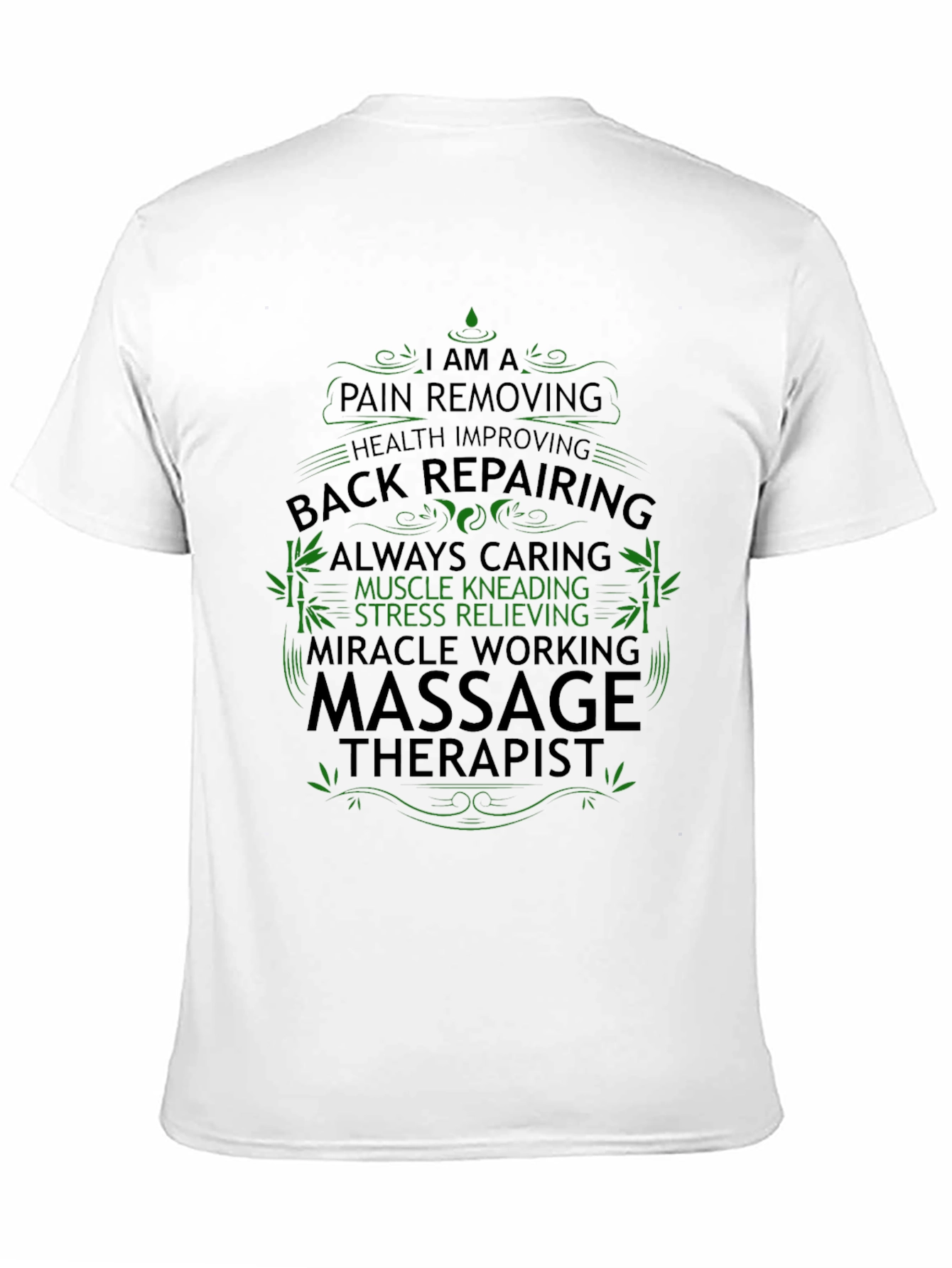 Massage Therapist T-Shirt - Back Repairing Pain Removing