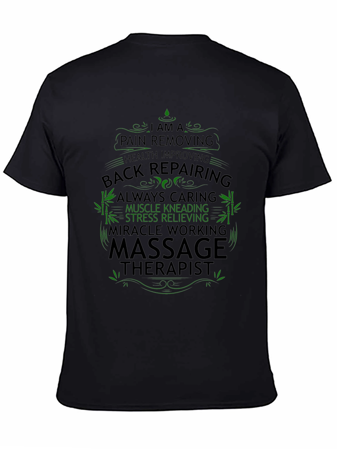 Massage Therapist T-Shirt - Back Repairing Pain Removing