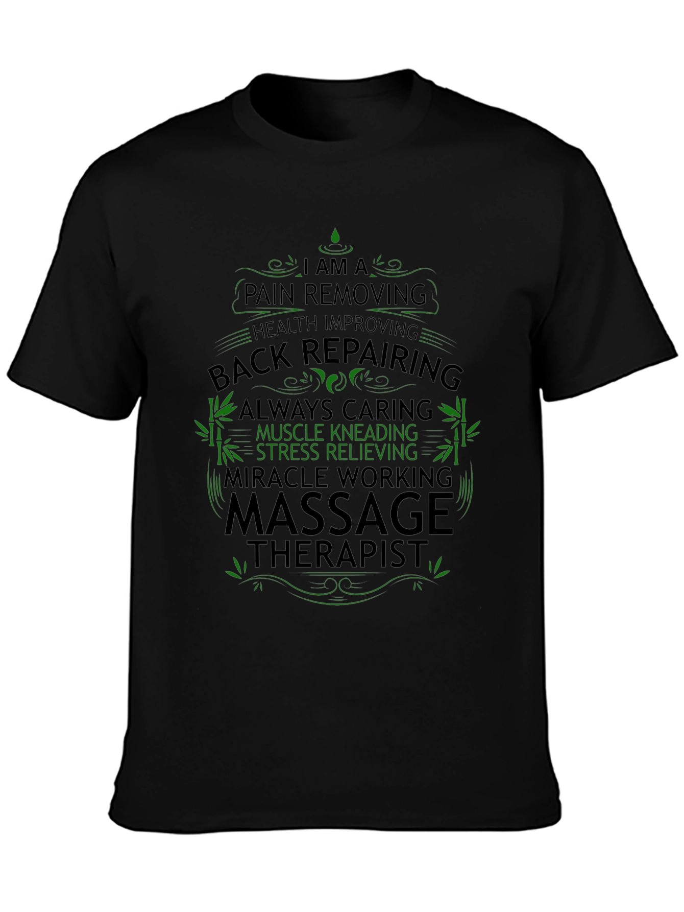 Massage Therapist T-Shirt - Back Repairing Pain Removing