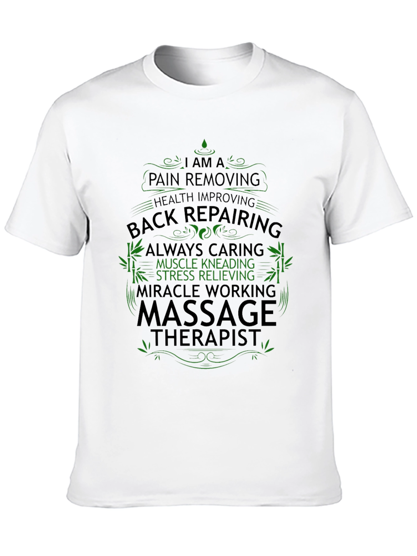 Massage Therapist T-Shirt - Back Repairing Pain Removing