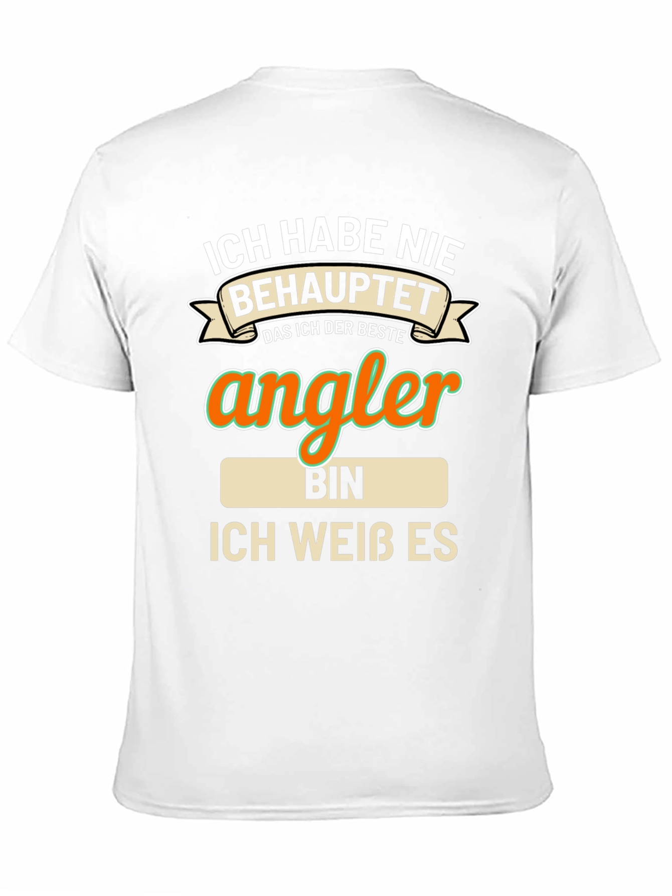 Funny Angler T-Shirt - Ich Habe Nie Behauptet
