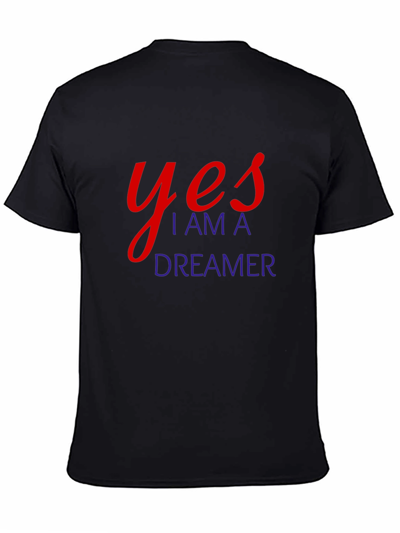 Yes I am a Dreamer Black Tee Shirt