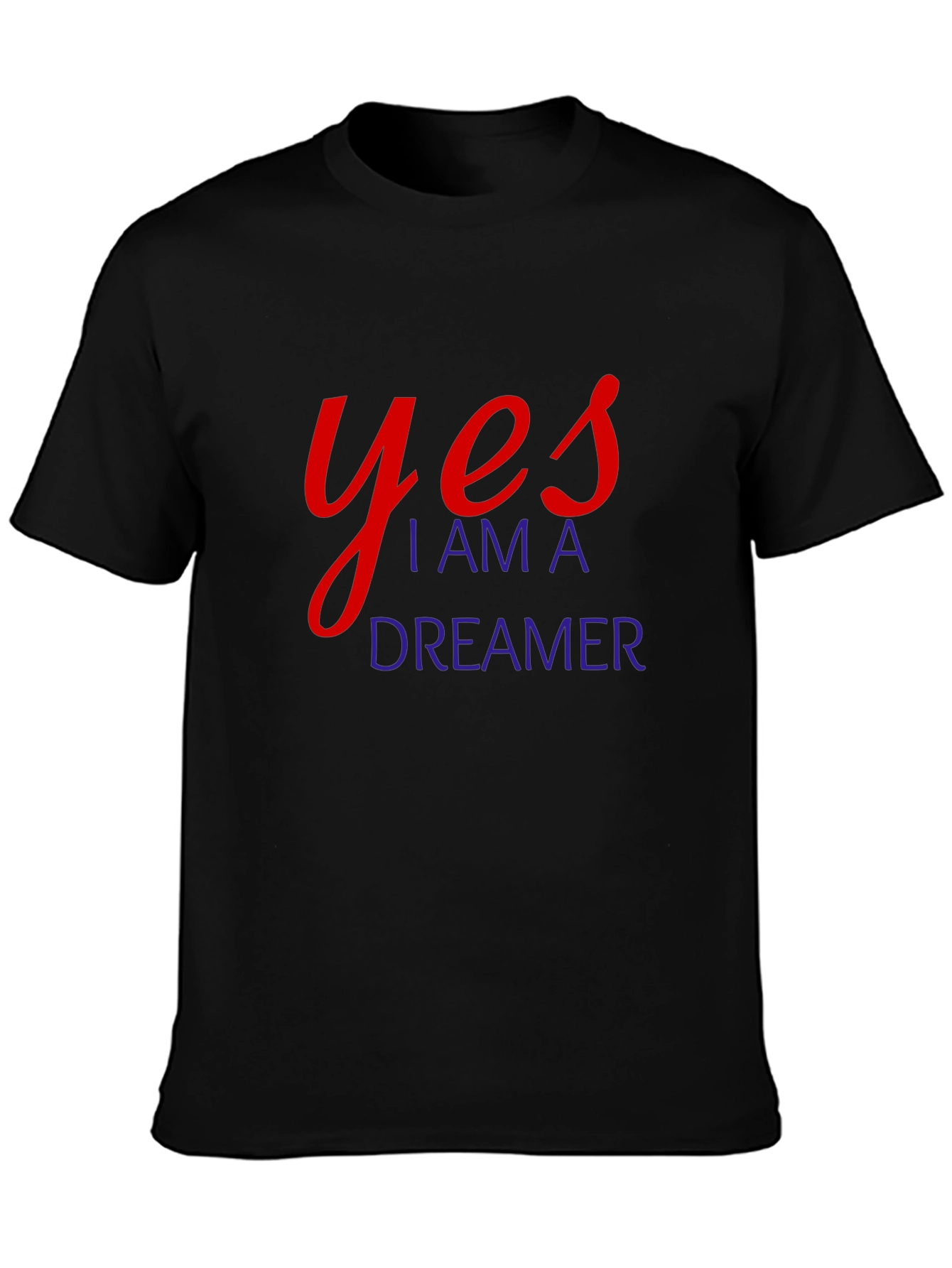 Yes I am a Dreamer Black Tee Shirt