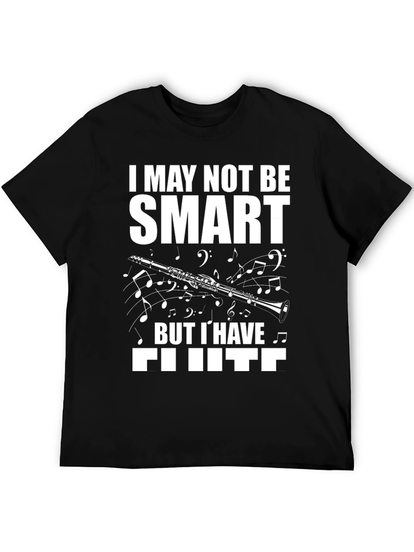 Funny Clarinet T-Shirt: I May Not Be Smart