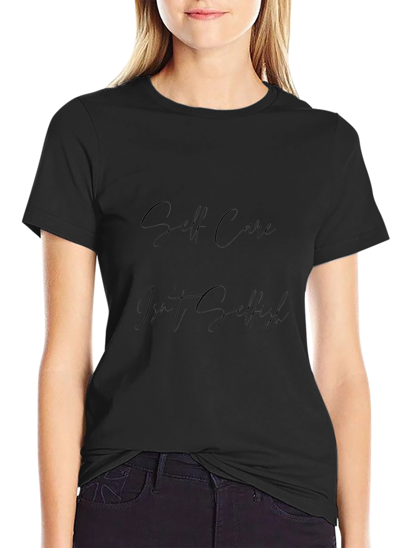 Self Care Isnt Selfish Black T-Shirt
