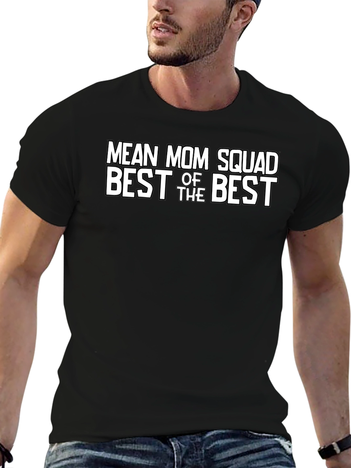 Mean Mom Squad T-Shirt - Best of the Best