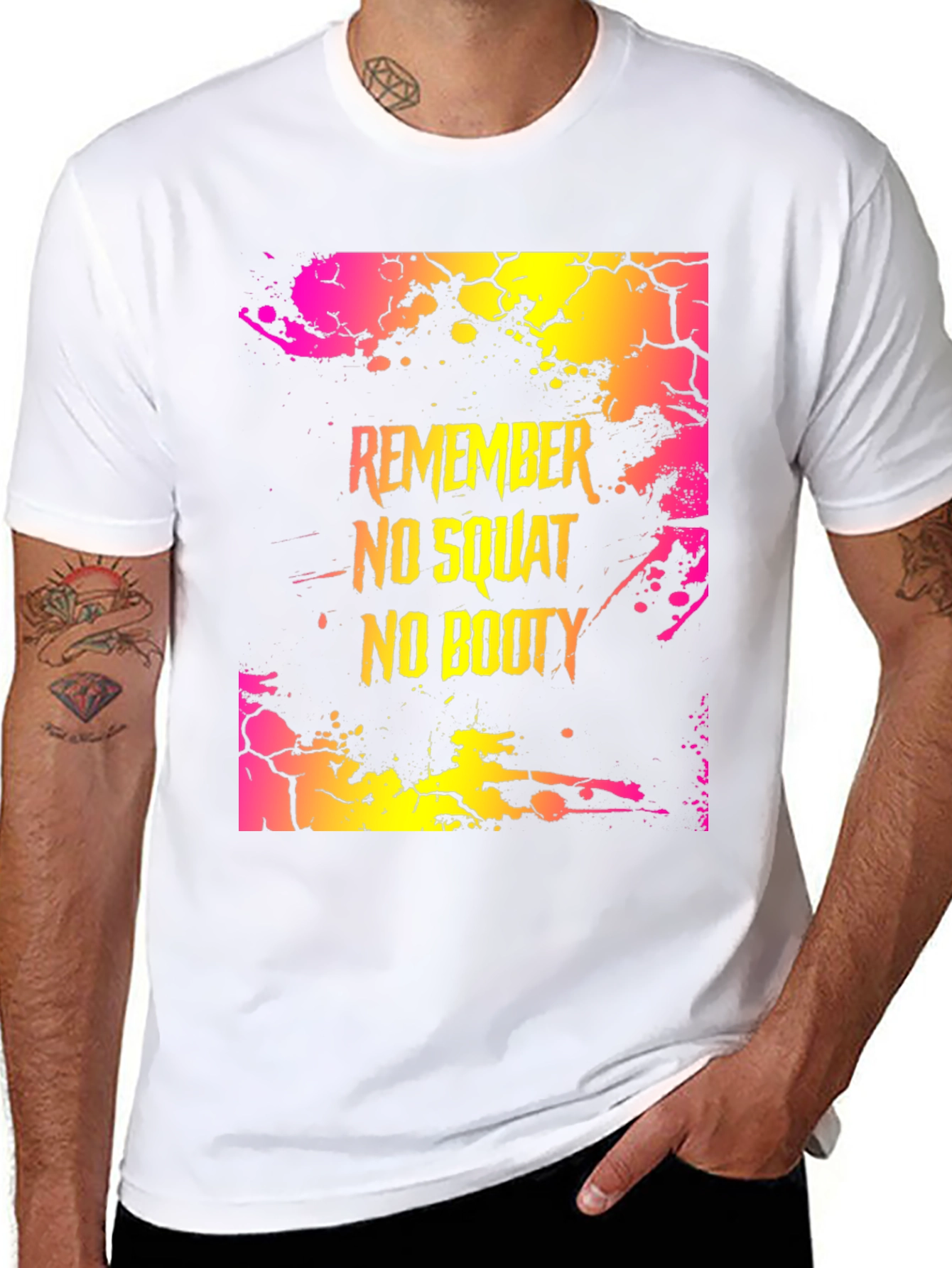 Remember No Squat No Booty Graphic T-Shirt