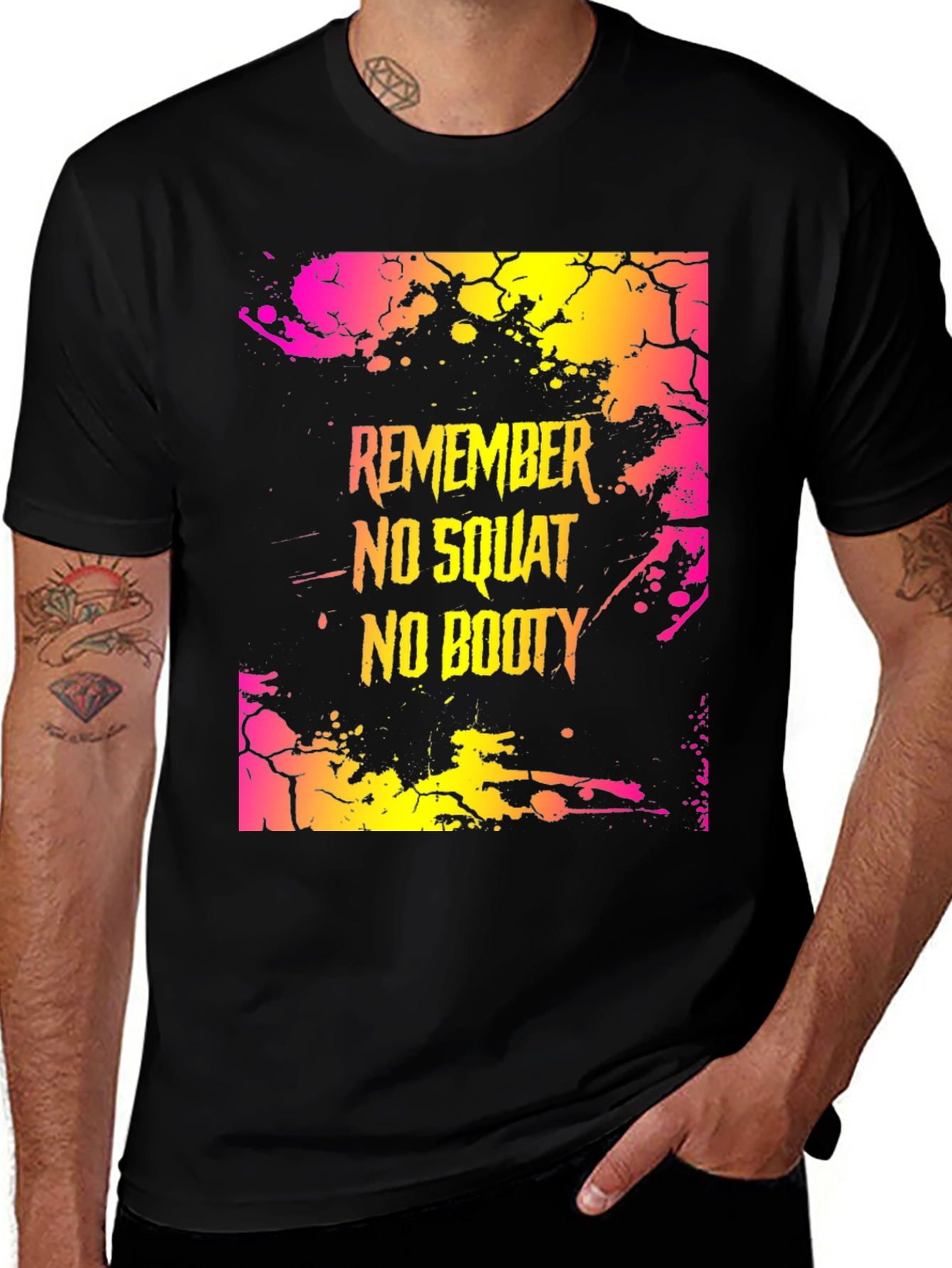 Remember No Squat No Booty Graphic T-Shirt