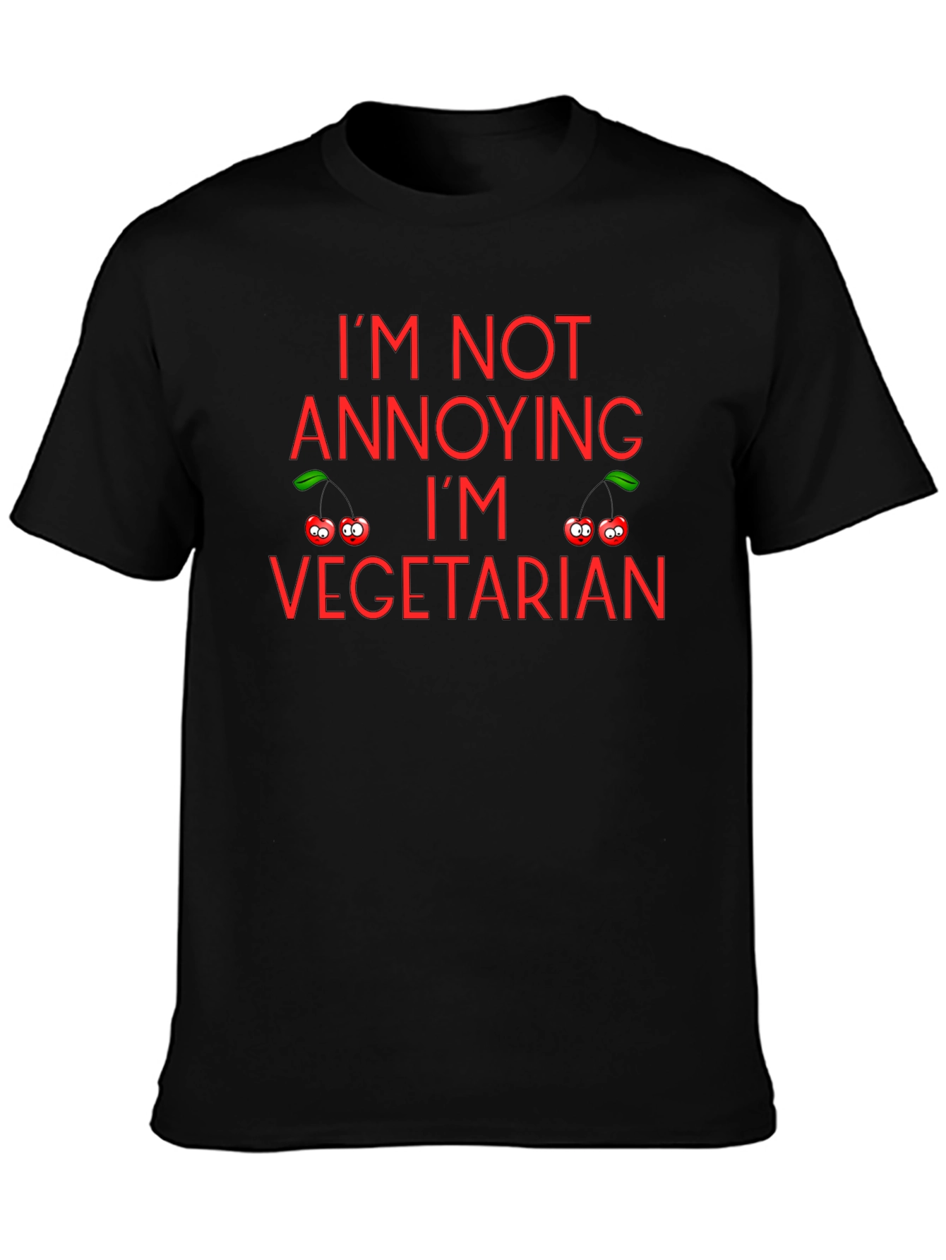 Im Not Annoying Im Vegetarian T-Shirt