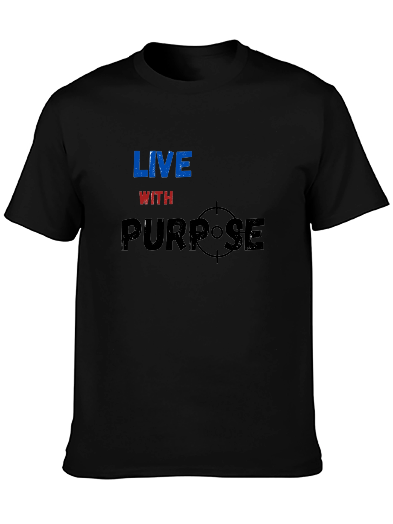 Live With Purpose Graphic T-Shirt