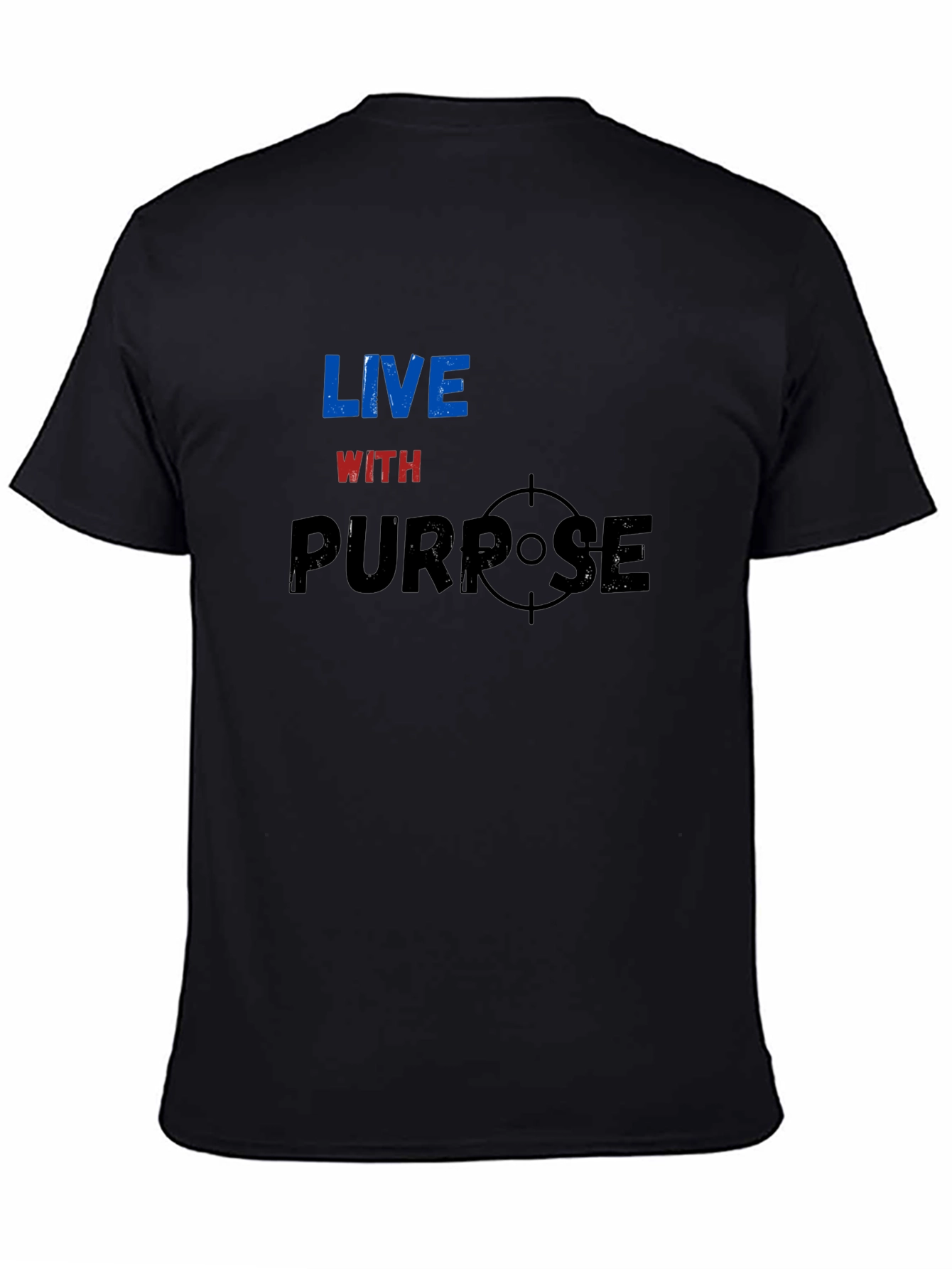 Live With Purpose Graphic T-Shirt