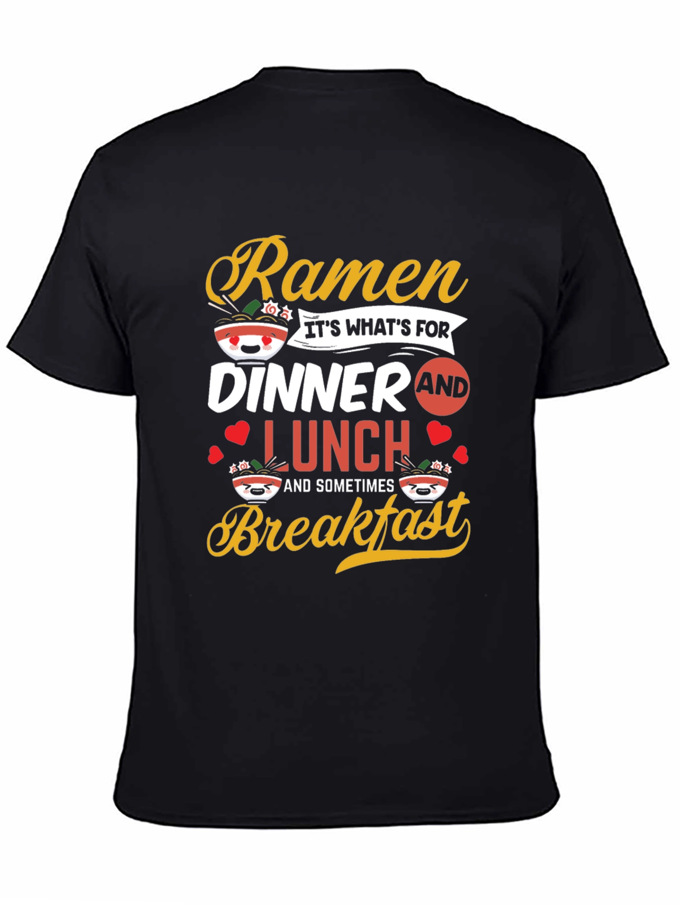Ramen Lover T-Shirt - Dinner Lunch Breakfast