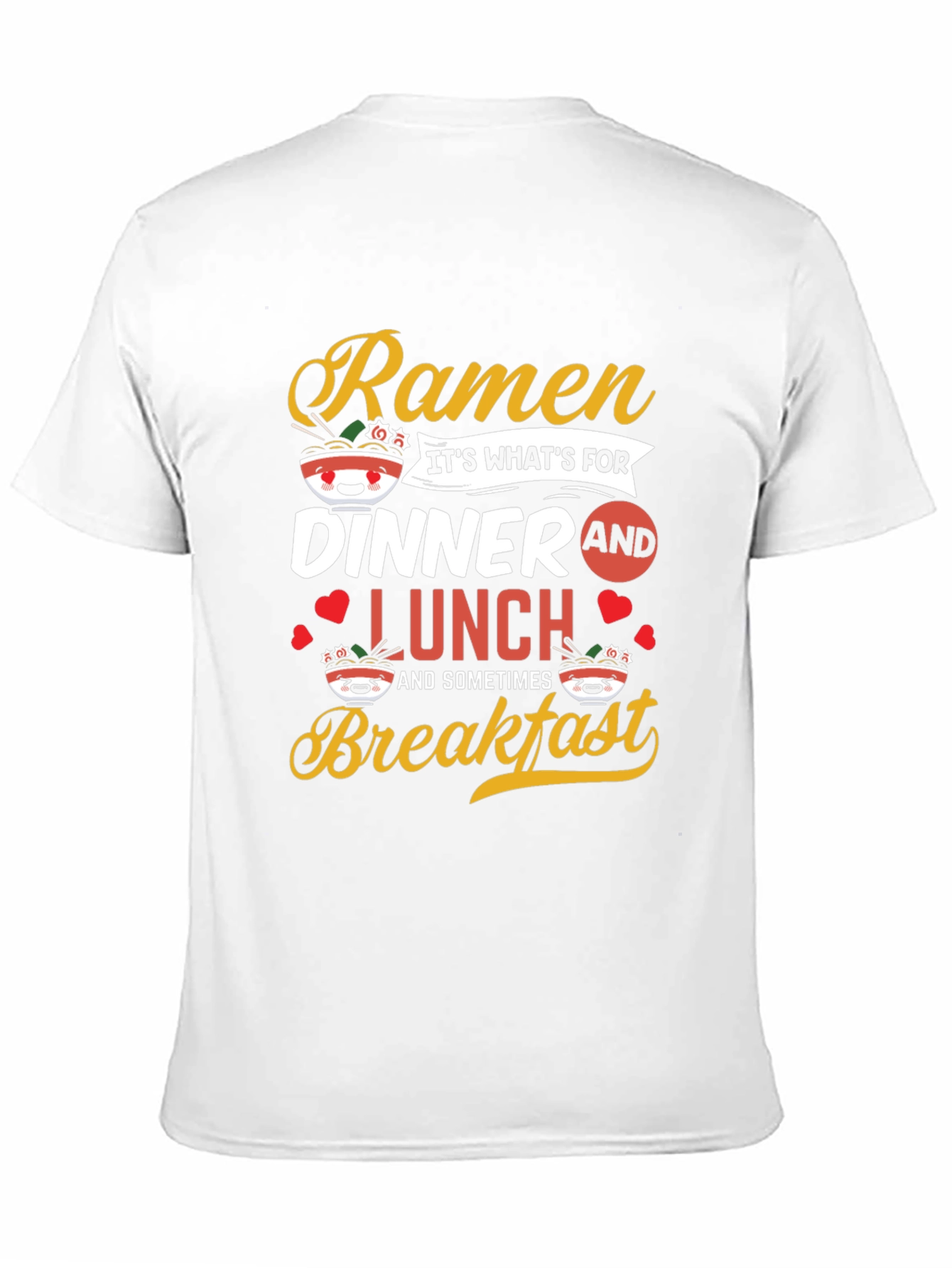 Ramen Lover T-Shirt - Dinner Lunch Breakfast