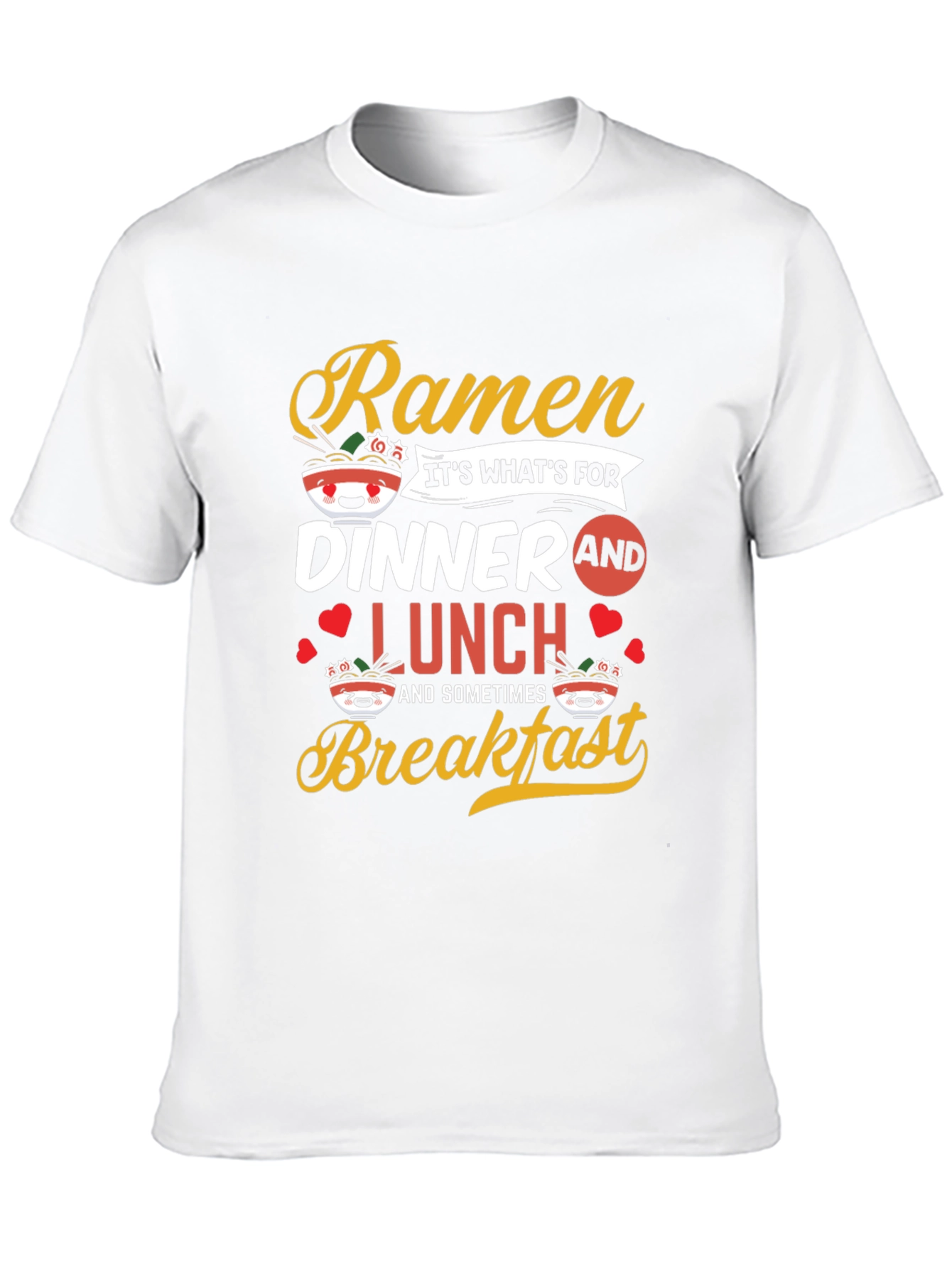 Ramen Lover T-Shirt - Dinner Lunch Breakfast