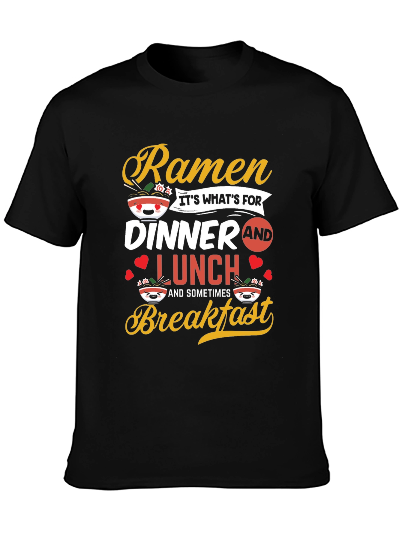 Ramen Lover T-Shirt - Dinner Lunch Breakfast